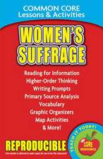 Women's Suffrage and the 19th Amendment Common Core Lessons & Activities