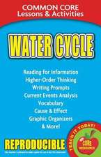 Water Cycle: Common Core Lessons & Activities