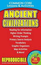 Ancient Civilizations - Common Core Lessons & Activities