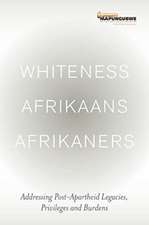 Whiteness Afrikaans Afrikaners