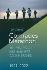 Cottrell, T: Comrades Marathon