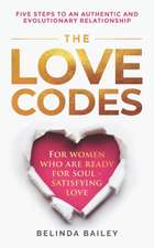 Bailey, B: LOVE CODES