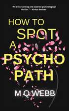 How to Spot a Psychopath