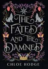 The Fated and the Damned