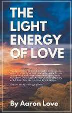 The Light Energy of Love