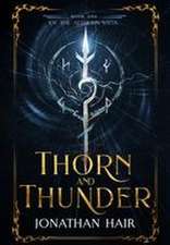 THORN AND THUNDER