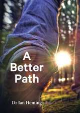 A Better Path