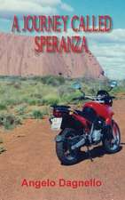 A Journey Called Speranza