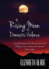 A Rising Moon on Domestic Violence