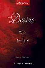 Desire: Why It Matters