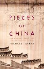 McKay, F: Pieces of China