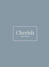 Cherish