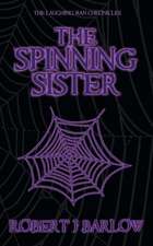 The Spinning Sister