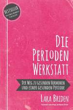 Briden, L: Perioden-Werkstatt