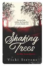 Shaking Trees