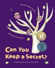 Can You Keep a Secret?