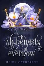 ALCHEMISTS OF EVERNOW