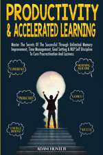 Productivity & Accelerated Learning