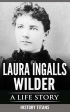 LAURA INGALLS WILDER