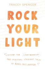 Rock Your Light