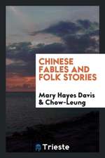 Chinese Fables and Folk Stories