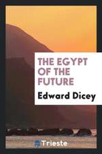 The Egypt of the Future