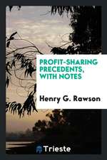 Profit-Sharing Precedents, with Notes