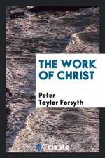 The Work of Christ