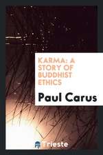 Karma: A Story of Buddhist Ethics