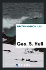 Electro-Horticulture