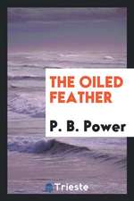 The Oiled Feather