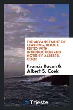 The Advancement of Learning, Book I, Ed