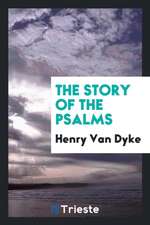 The Story of the Psalms