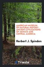 Ancient Civilizations of Mexico and Central America