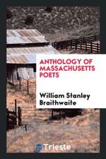 Anthology of Massachusetts Poets