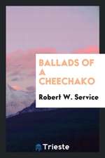 Ballads of a Cheechako