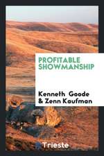 Profitable Showmanship
