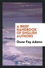 A Brief Handbook of English Authors