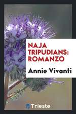 Naja Tripudians: Romanzo