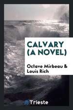 Calvary (a Novel)