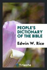 People's Dictionary of the Bible ..