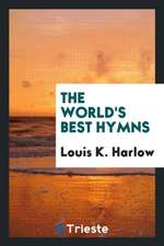 The World's Best Hymns