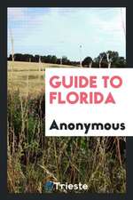 Guide to Florida