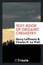 Text-Book of Organic Chemistry