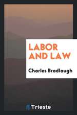 Labor and Law