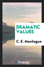 Dramatic Values