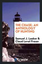 The Chase: An Anthology of Hunting