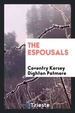 The Espousals