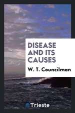 Disease and Its Causes