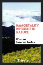 Immortality Inherent in Nature